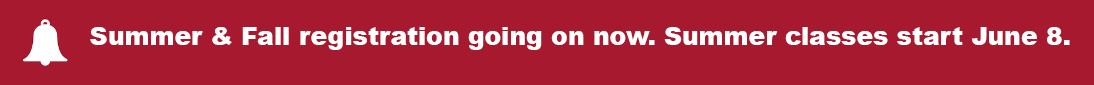 Summer and Fall class registration is now open.